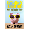 Anti-Money Laundering: What You Need to Know (Guernsey banking edition): A concise guide to anti-money laundering and countering the financin