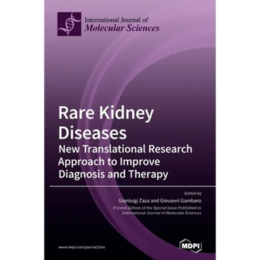 Rare Kidney Diseases: New Translational Research Approach to Improve Diagnosis and Therapy