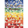 On the Road to Mandalay: Tales of Ordinary People