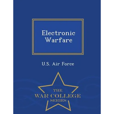 Electronic Warfare - War College Series