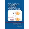 Bio-Targets and Drug Delivery Approaches
