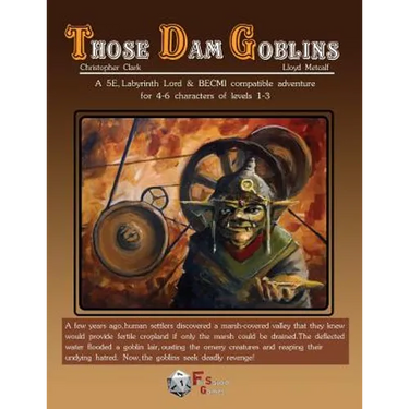 Those Dam Goblins (Revised)
