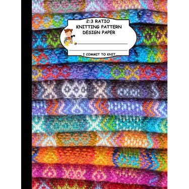 2: 3 Ratio Knitting Pattern Design Paper. I Commit To Knit: Knitting Crochet Graph Paper For Designing Your Own Patterns.