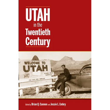 Utah in the Twentieth Century