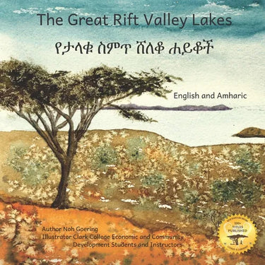 The Great Rift Valley Lakes: The Wildlife of Ethiopia In Amharic and English
