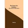 The Aesop for Children; With pictures by Milo Winter