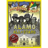 Alamo All-Stars (Nathan Hale's Hazardous Tales #6): A Texas Tale Volume 6