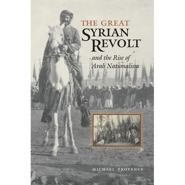 The Great Syrian Revolt and the Rise of Arab Nationalism