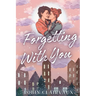 Forgetting With You