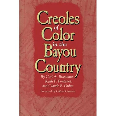 Creoles of Color in the Bayou Country