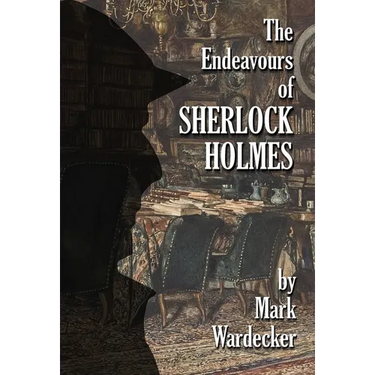 The Endeavours of Sherlock Holmes