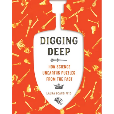 Digging Deep: How Science Unearths Puzzles from the Past