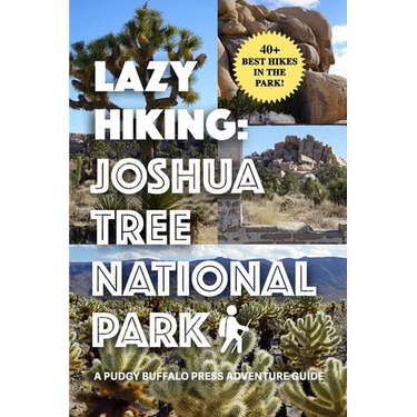 Lazy Hiking: Joshua Tree National Park