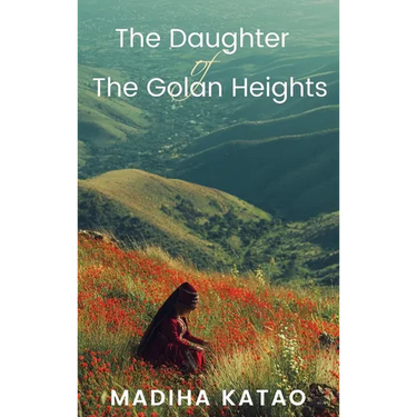 The Daughter of The Golan Heights