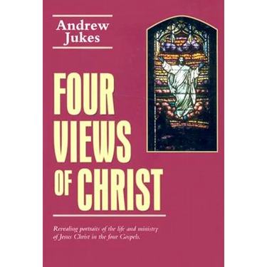 Four Views of Christ