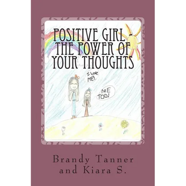 Positive Girl - The Power of Your Thoughts