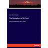 The Metaphors of St. Paul: and Companions of St. Paul