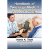 Handbook of Concierge Medical Practice Design
