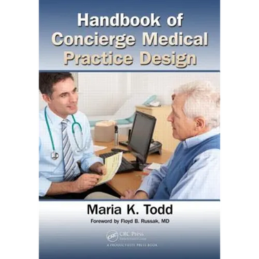 Handbook of Concierge Medical Practice Design