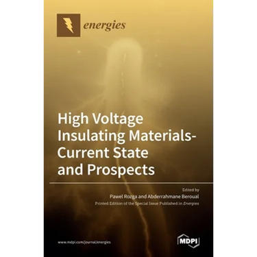 High Voltage Insulating Materials-Current State and Prospect