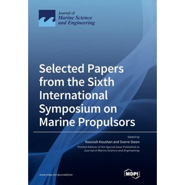Selected Papers from the Sixth International Symposium on Marine Propulsors