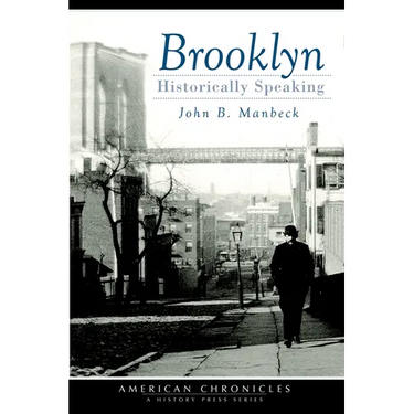 Brooklyn: Historically Speaking