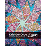 Kaleido-Cope Love: A Coloring Book by Alaina Perry