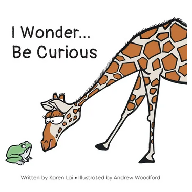 I Wonder... Be Curious