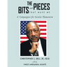 The Bits and Pieces That Make Me: A Campaigner for Secular Humanism