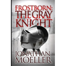 Frostborn: The Gray Knight