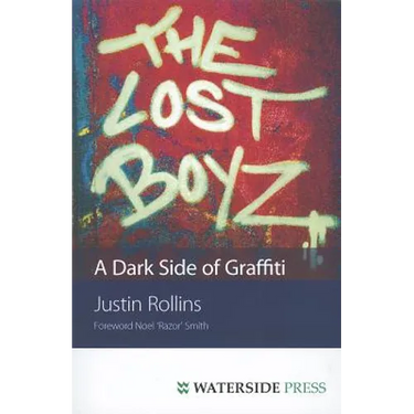 The Lost Boyz: A Dark Side of Graffiti