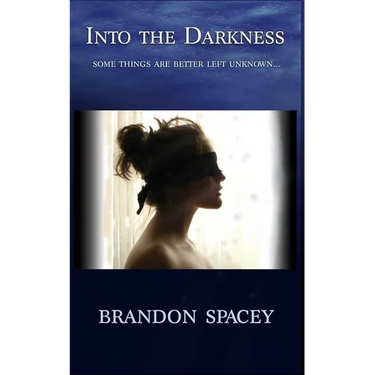 Into the Darkness