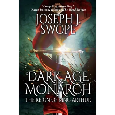 Dark Age Monarch: The Reign of King Arthur