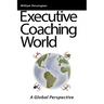 Executive Coaching World: A Global Perspective