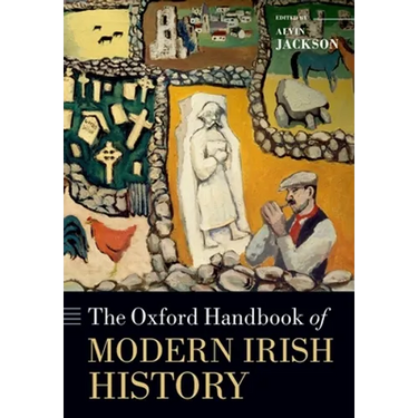 The Oxford Handbook of Modern Irish History