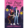 Fall Back Into Me
