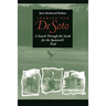 Looking for de Soto: A Search Through the South for the Spaniard's Trail