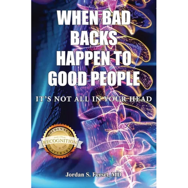 When Bad Backs Happen to Good People: It's Not All in Your Head