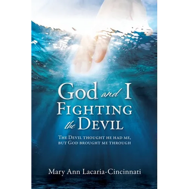 God and I Fighting the Devil: The devil thought he had me, but God brought me through