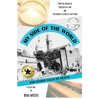 My Side of the World and Other Tales of Death