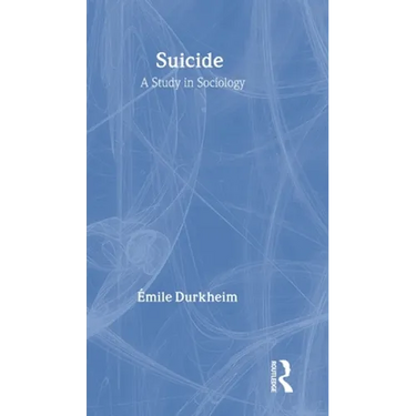 Suicide: A Study in Sociology