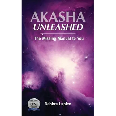 Akasha Unleashed: The Missing Manual to You