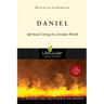 Daniel: Spiritual Living in a Secular World