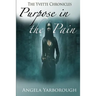Purpose In The Pain