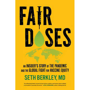 Fair Doses: An Insider's Story of the Pandemic and the Global Fight for Vaccine Equity