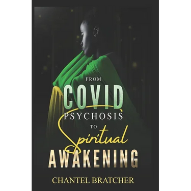 From COVID Psychosis to Spiritual Awakening