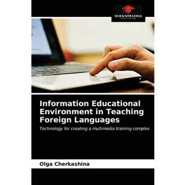Information Educational Environment in Teaching Foreign Languages
