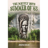 The Mayfly Boys: Summer of '63