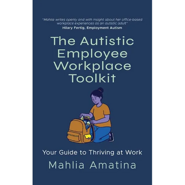 The Autistic Employee Workplace Toolkit