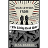 War Letters from the Living Dead Man